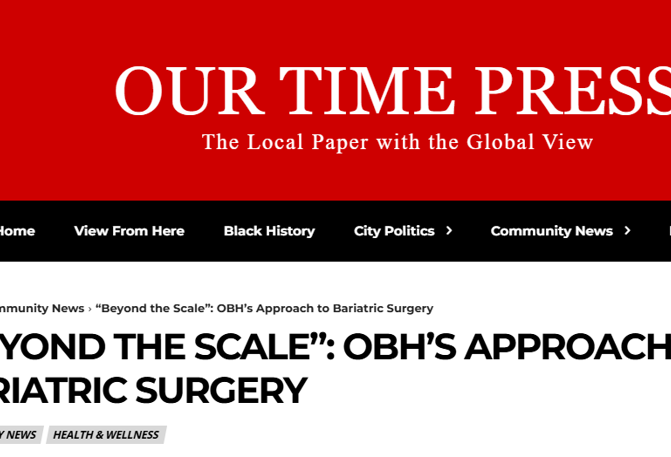 OBH Featured In Our Time Press About Trusted Bariatrics Care