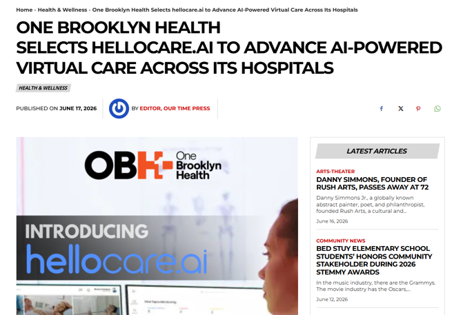 One Brooklyn Health Featured in Our Time Press For Selecting hellocare.ai to Advance AI-Powered Virtual Care&nbsp;